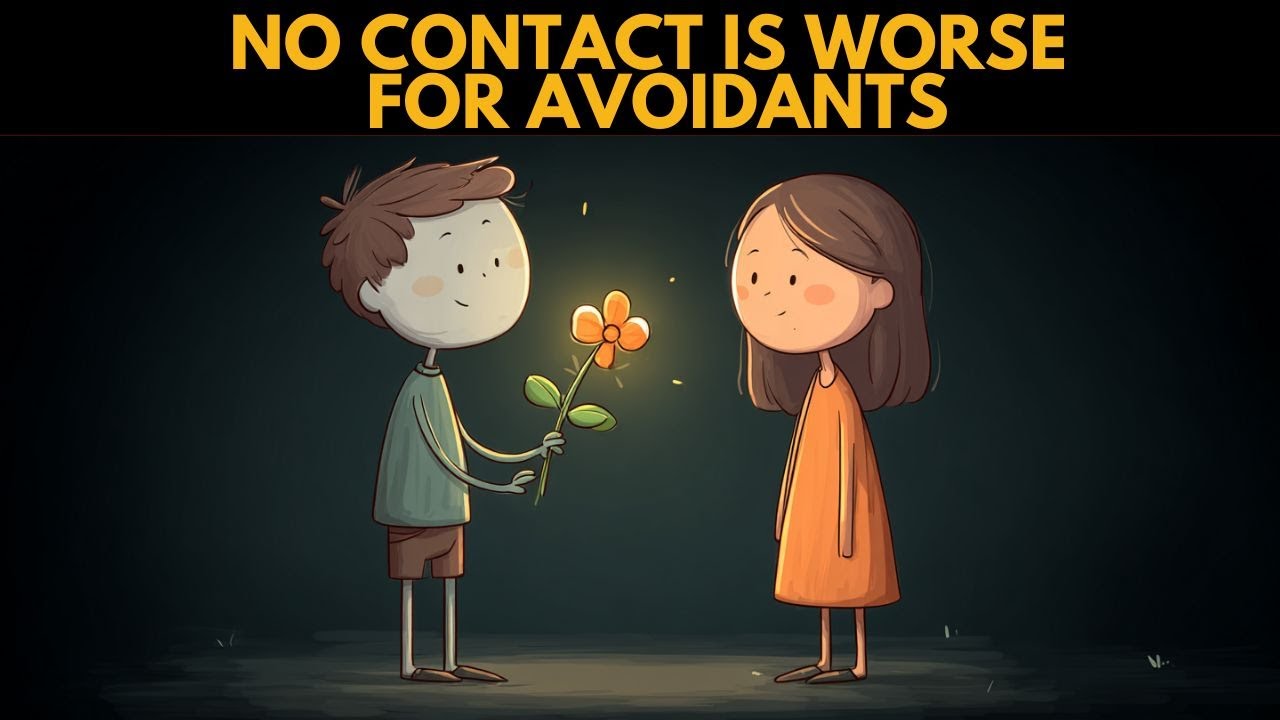 Is No Contact REALLY Worse for Avoidants?