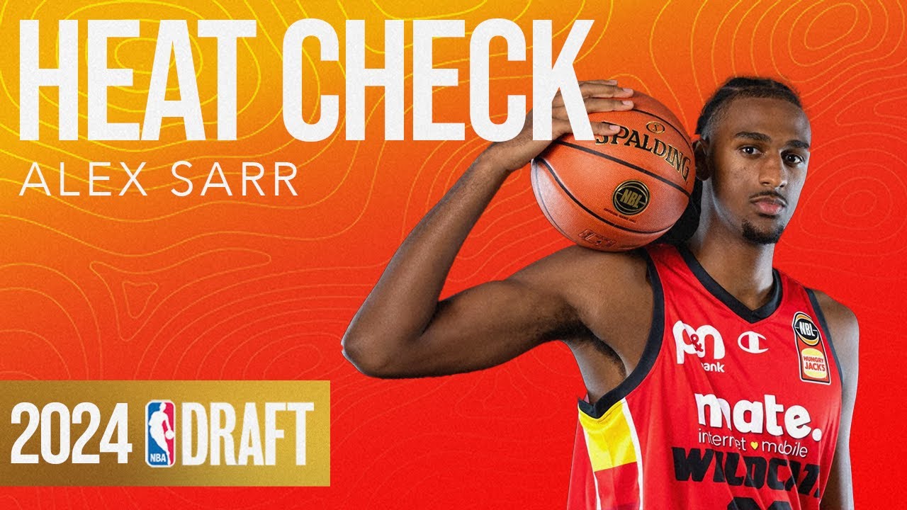 Is Alex Sarr Worthy of No. 1? | 2024 NBA Draft