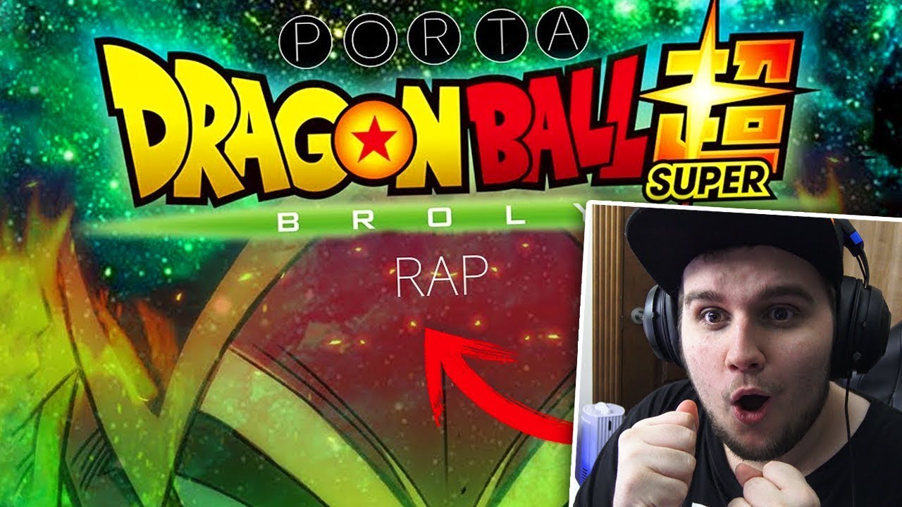 REACCION RAP PORTA DRAGON BALL SUPER BROLY | EPICO