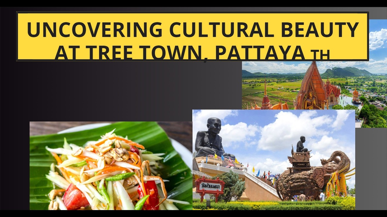 🌿 Uncovering Cultural Beauty at Tree Town, Pattaya 🇹🇭
