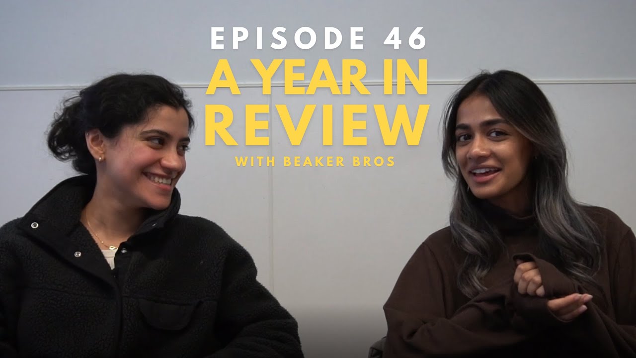 Episode 46: Year in Review with Beaker Bros