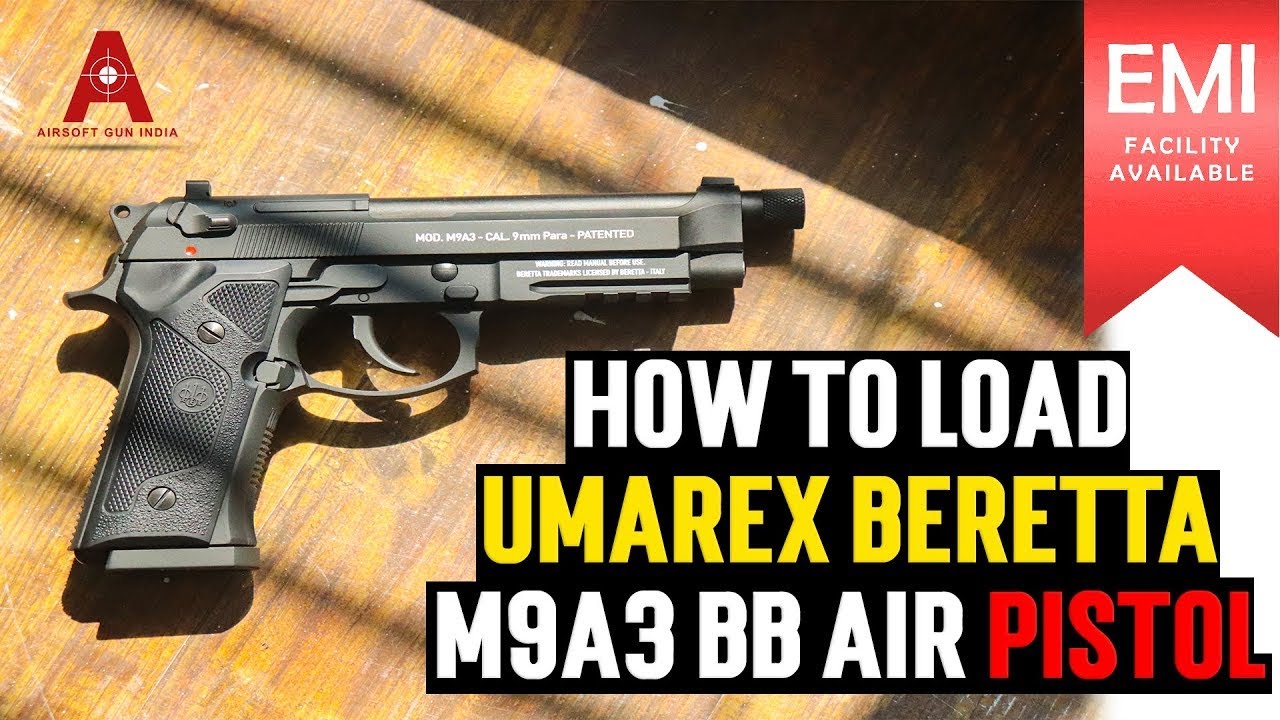 How to Load Umarex Beretta M9A3 BB Air Pistol - Complete Guide