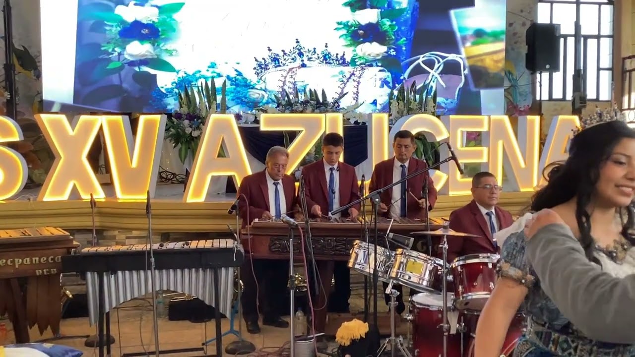 Celebración de 15 años ven Solola Marimba Gloria Tcepaneca