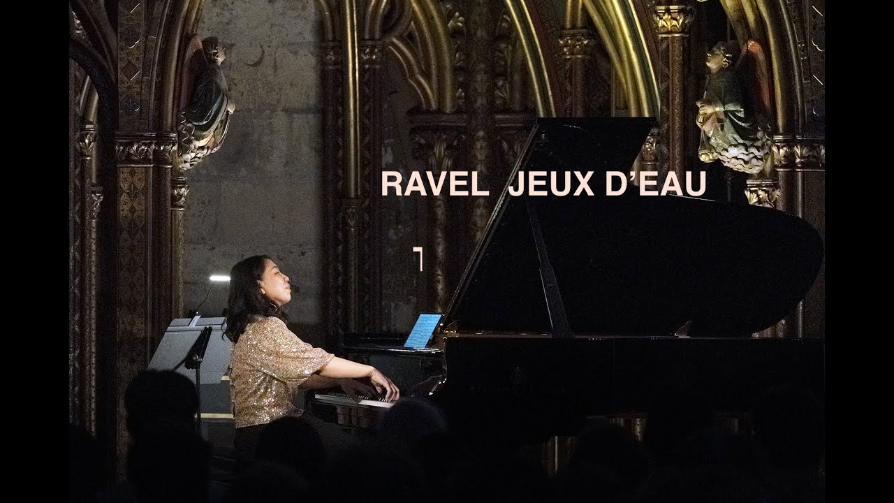 RAVEL JEUX D'EAU / Aya OKUYAMA