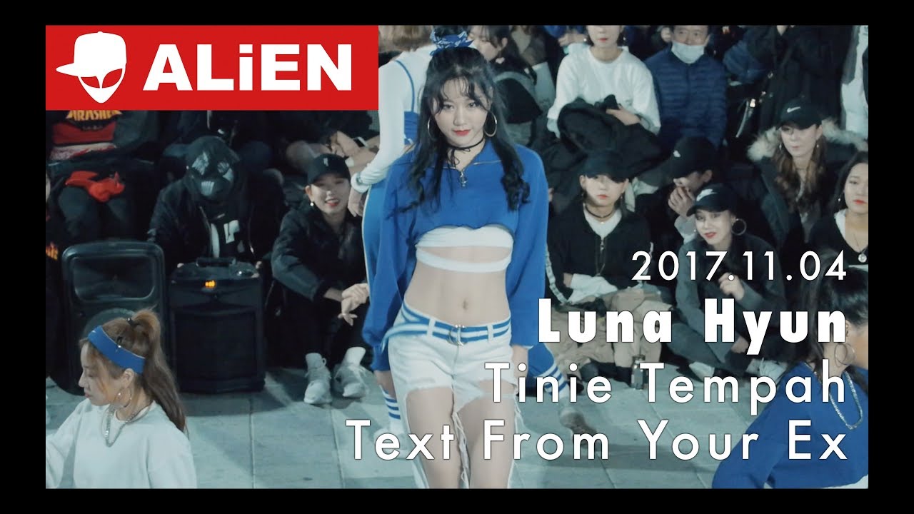 에일리언 홍대 버스킹 Busking | 171104 | Tinie Tempah(ft.Tinashe) - Text from your ex | Luna Hyun Choreography