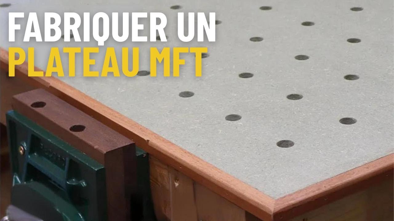 Fabriquer un plateau MFT sans CNC ni gabarits
