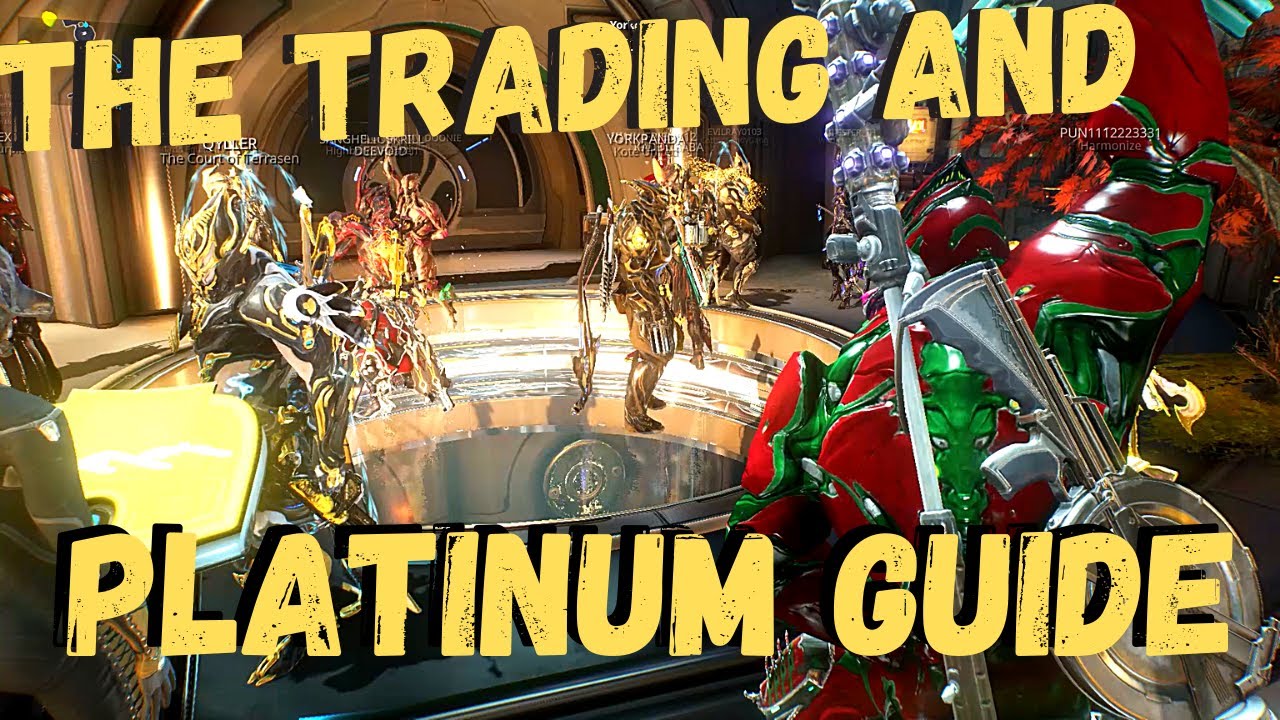 Warframe: How to get Platinum and How to Trade for Beginners 2020