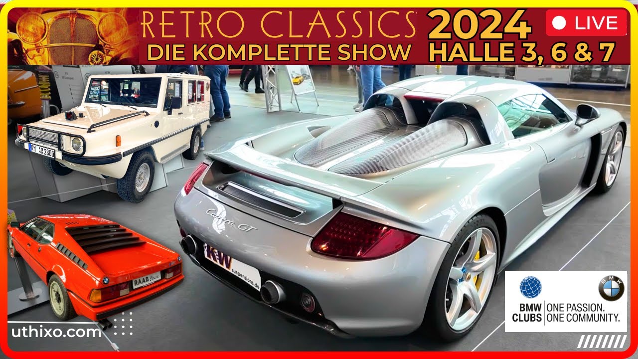2024 RETRO CLASSICS STUTTGART | HALLE 3, 6 & 7 - BMW CLUBS KOMPLETTE MESSE ALLE FAHRZEUGE HIGHLIGHTS