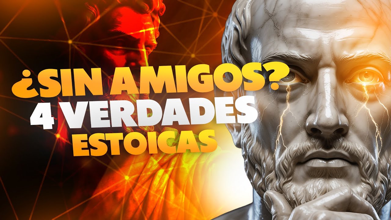 ¿Sin amigos? 4 Verdades Estoicas que cambiarán tu mirada