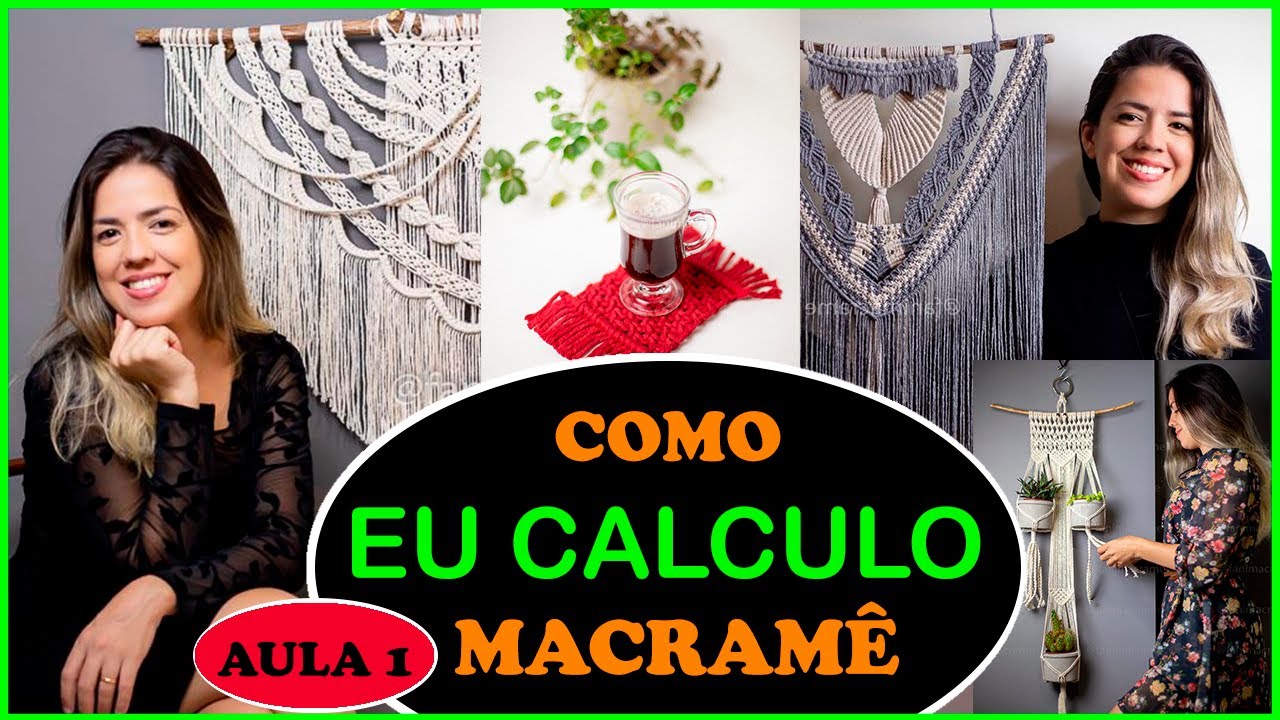 COMO CALCULAR MACRAMÊ | AULA 1| MACRAMÊ PASSO A PASSO