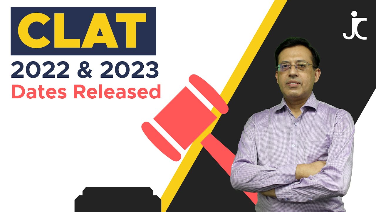 CLAT 2022 and 2023 dates released | CLAT Latest News | Law Scope & Salary