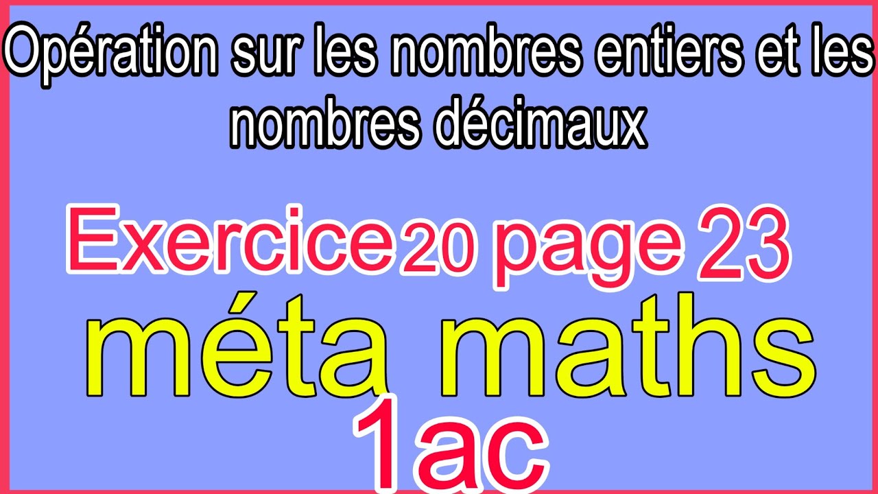 Exercice 20 page 23 méta maths  1ac التمرين 20 الصفحة 23