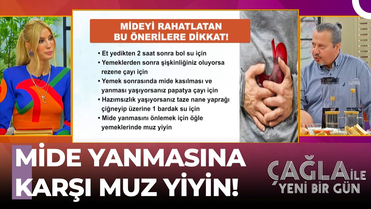 Dr. Hakan Güveli'den Mideyi Rahatlatan Öneriler - Çağla İle Yeni Bir Gün 728. Bölüm