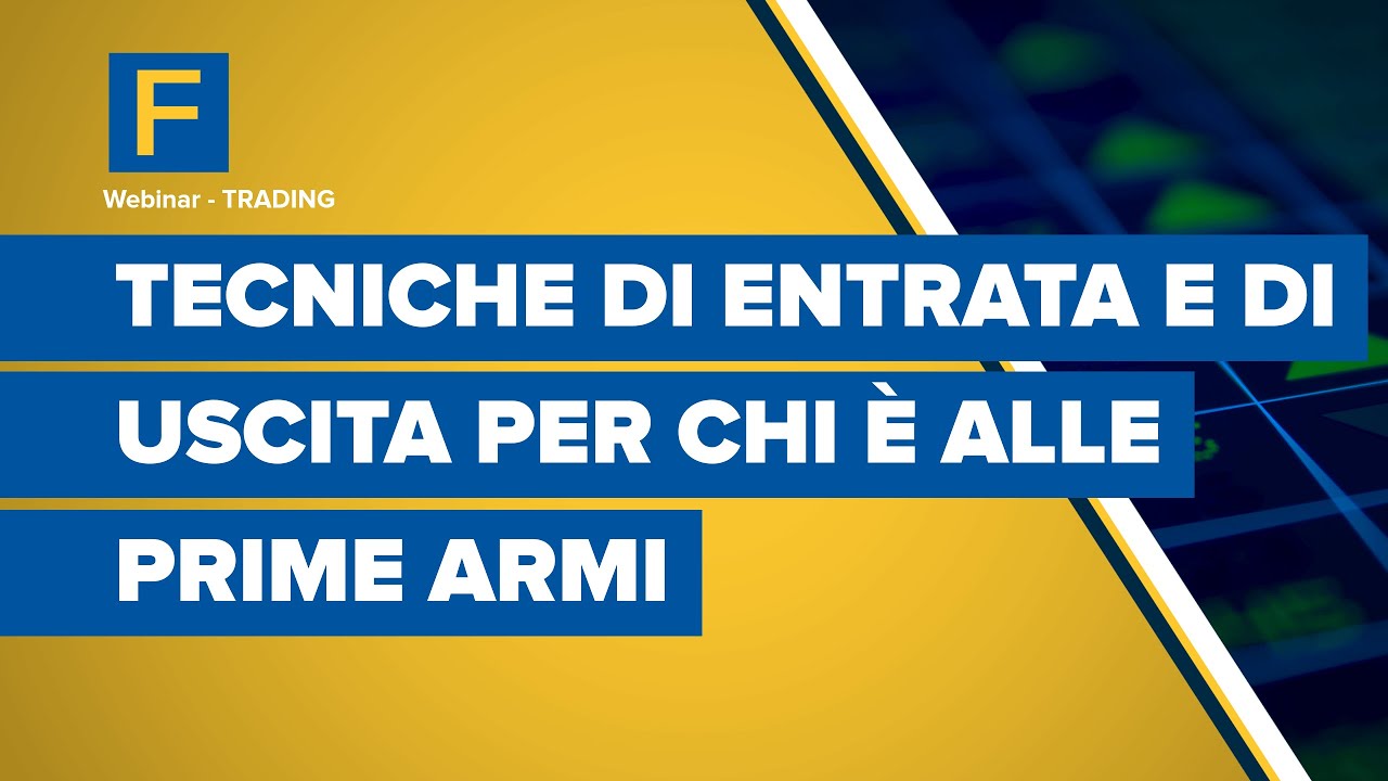 Tecniche di entrata e di uscita per chi è alle prime armi