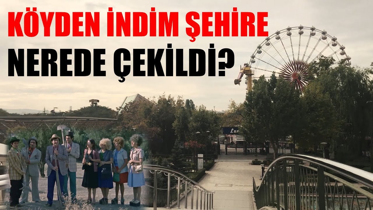 Köyden İndim Şehire - Yeşilçam Filmleri Nerede Çekildi? #10