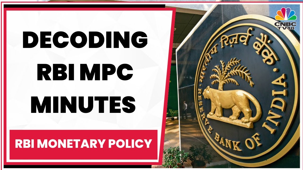 Decoding RBI MPC Minutes With MPC External Members | EXCLUSIVE | The Monetary Policy | CNBC-TV18