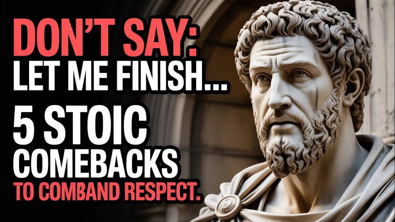 6 Smart Phrases That Stop People from Talking Over You | Stoicism | Stoic Philosophy