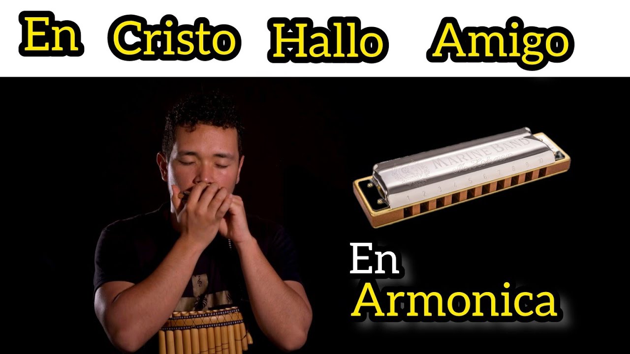 En Cristo hallo amigo - Himno instrumental - Armonica (Harmonica) Ministerio Lowen