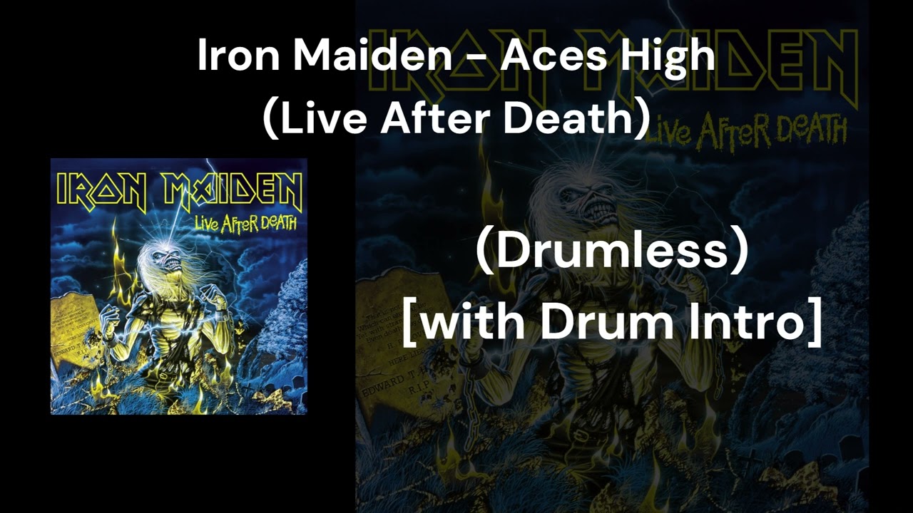 Iron Maiden - Aces High (Live After Death) (Drumless) [with Drum Intro]