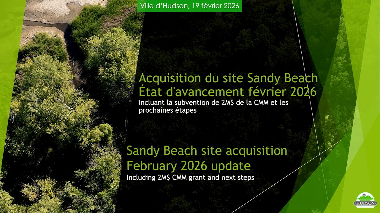 SÉANCE EXTRAORDINAIRE | ACQUISITION SANDY BEACH - AVANCEMENTS | DU 19 FÉVRIER 2026 | VILLE D’HUDSON
