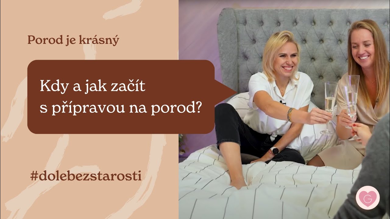 #6 Kdy a jak začít s přípravou na porod?