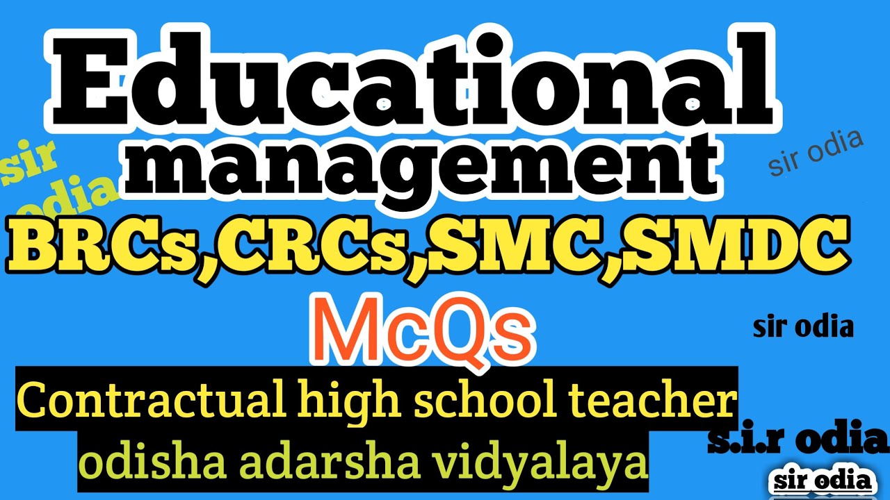 Educational Management important que.for  OSSTET ll sirodia