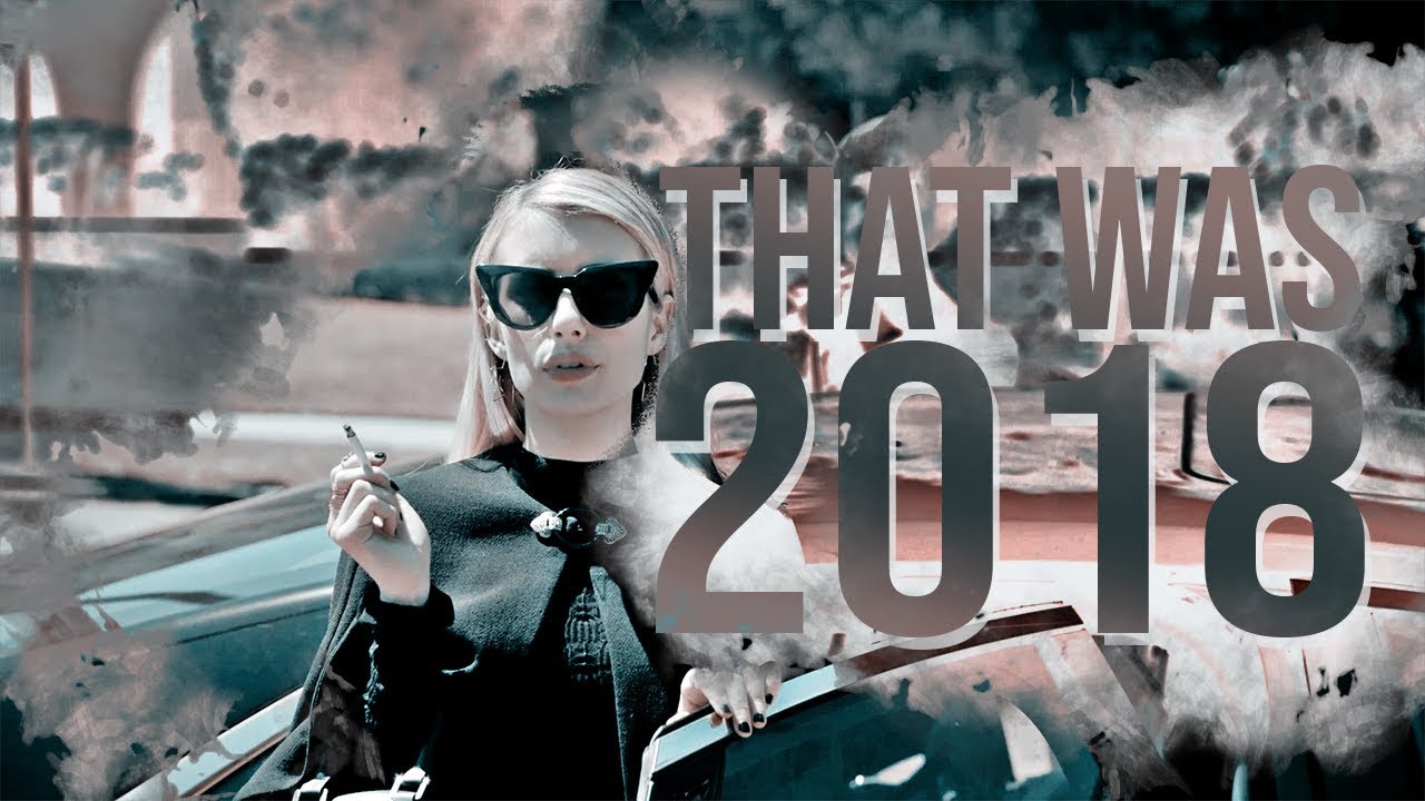THAT WAS 2018 /c
