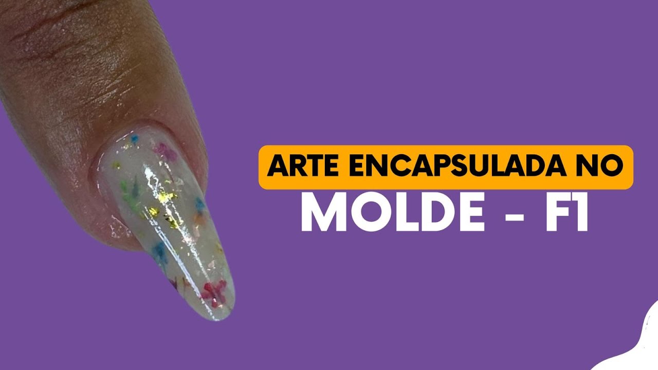 ♥ Arte Encapsulada no Molde F1