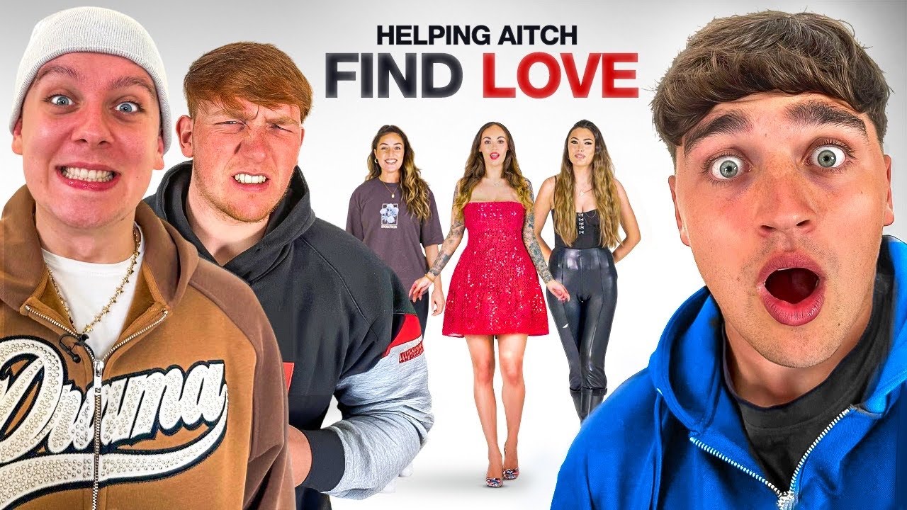 Tays & Ginge Help Aitch Find LOVE