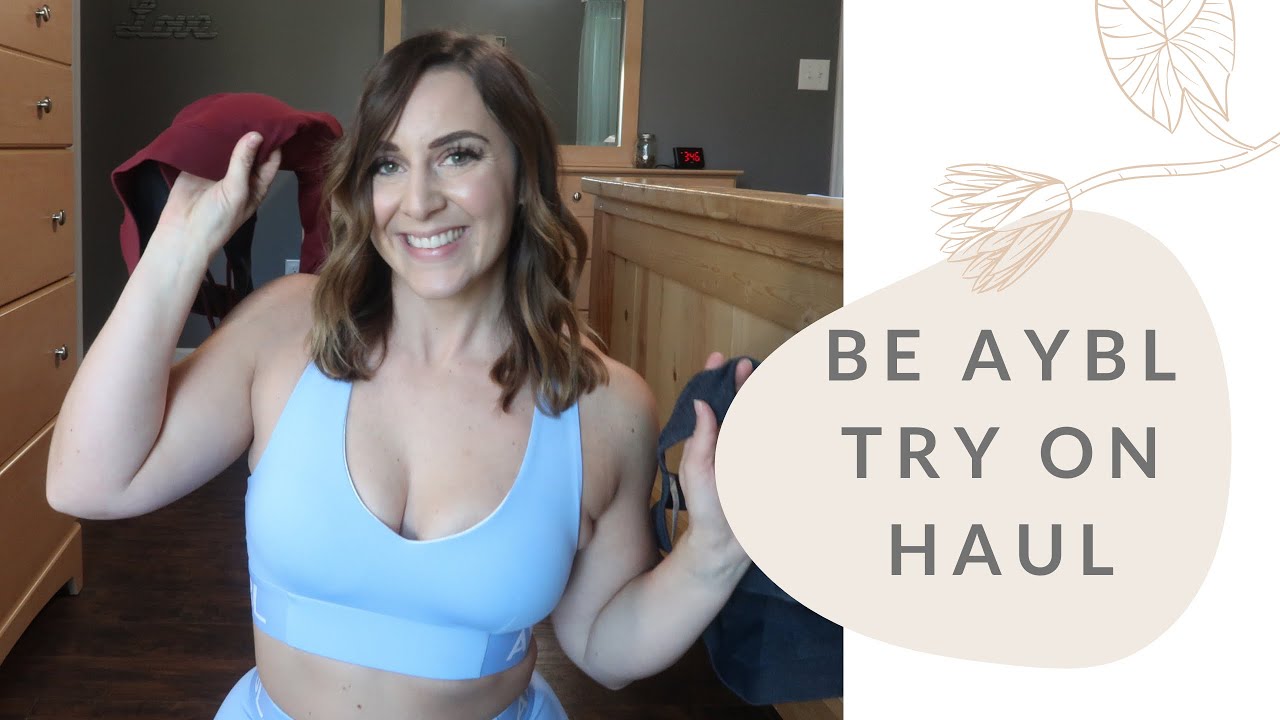 BE AYBL TRY ON HAUL