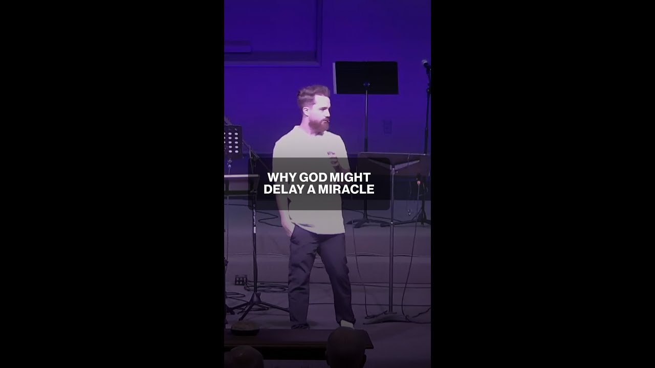 Why God might delay a miracle. #shorts