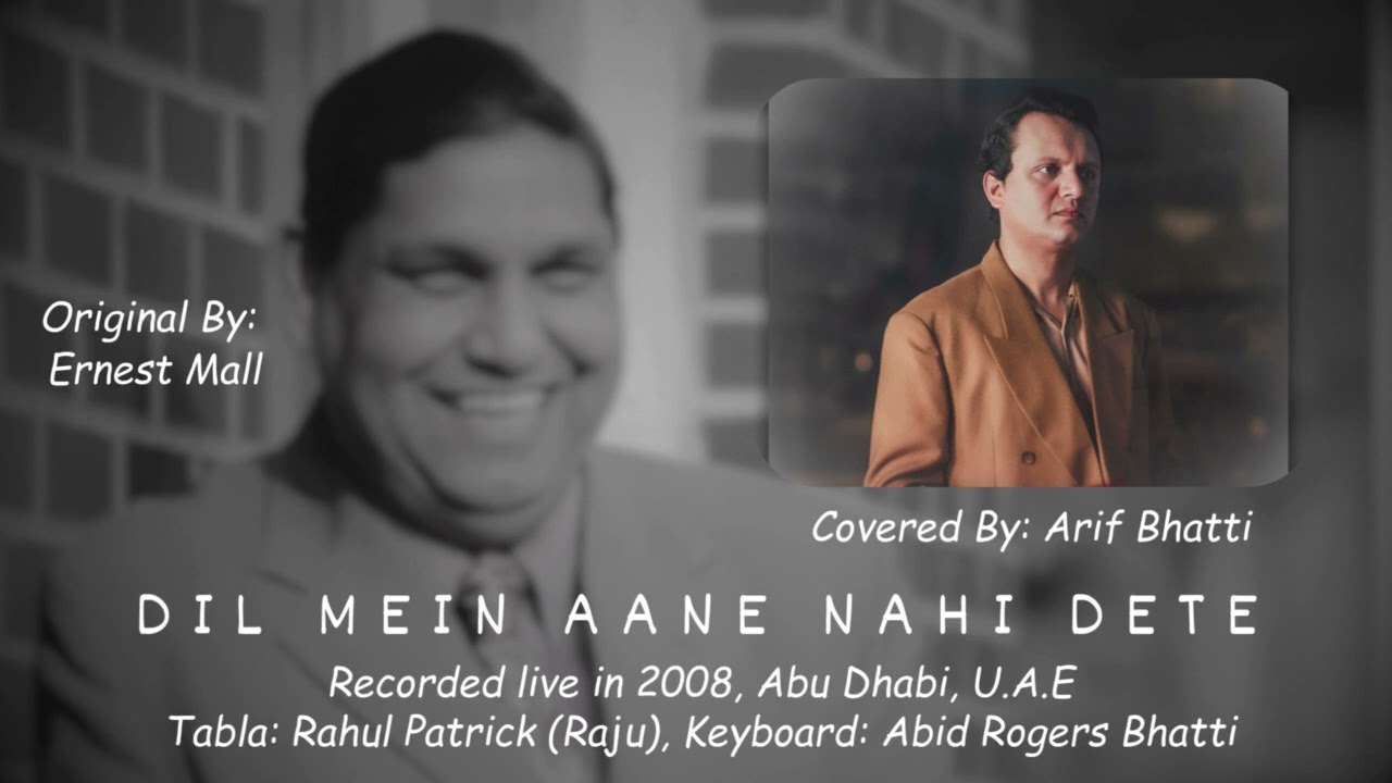 Dil Mein Aane Nahi Dete - Cover- Arif Bhatti I Rahul Patrick (Raju) I Abid Rogers Bhatti