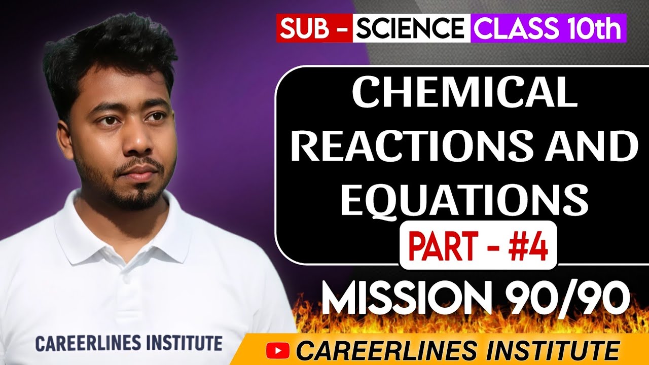 Chemical Reactions And Equations || PART-04 || Class 10th Science || #SEBA #CBSE 