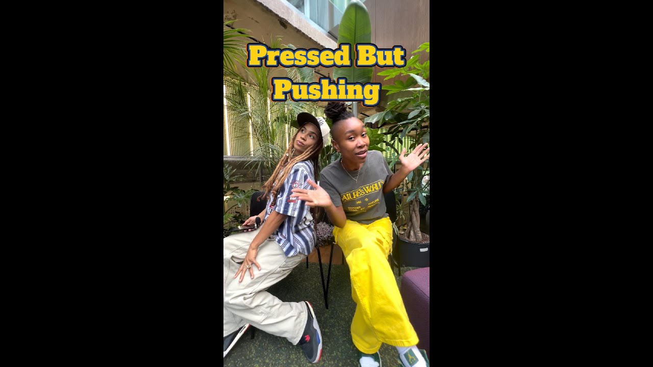 Pressed But Pushing 