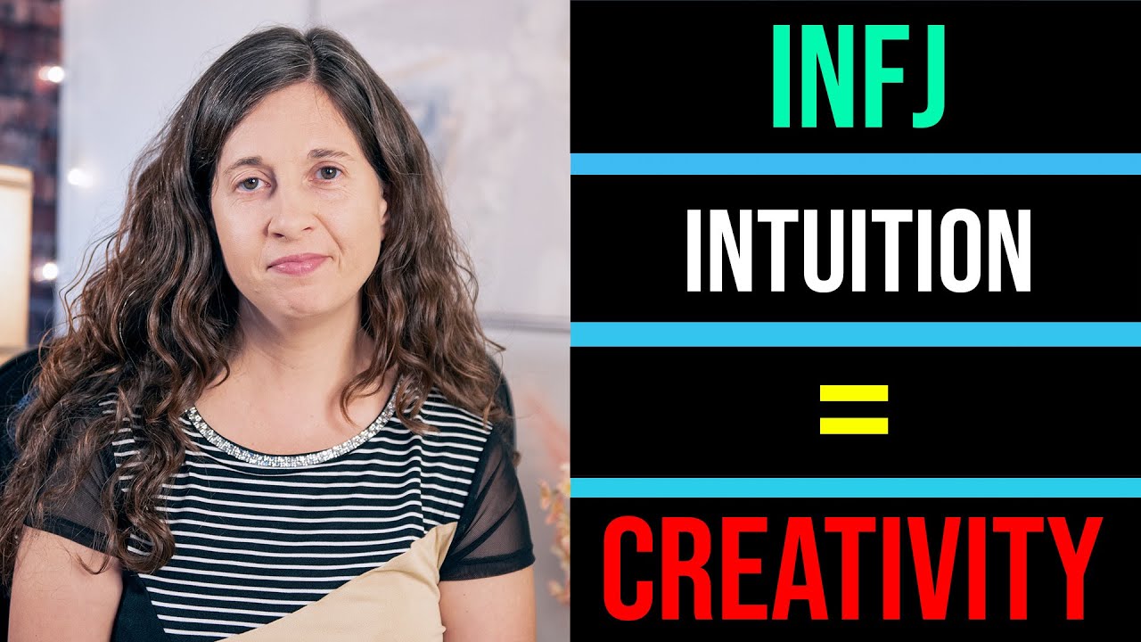 Why INFJs and INFPs Need an Intuitive Creative Process