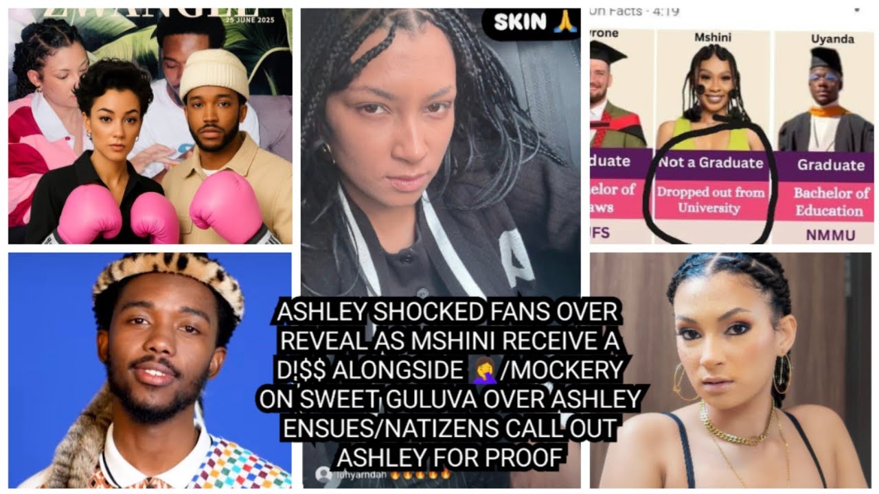 ASHLEY SHOCKED FANS OVER REVEAL AS MSHINI RECEIVE A D!$$ ALONGSIDE/MOCKERY ON GULUVA OVER ASHLEY 