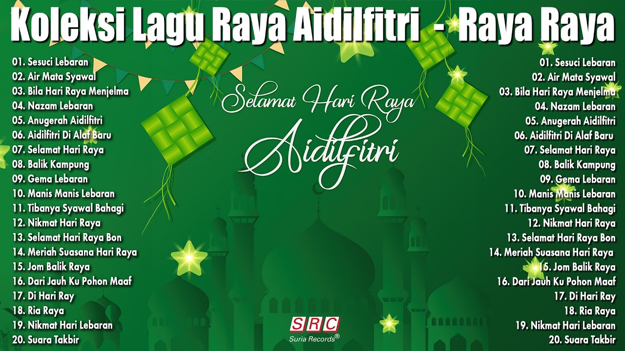 selamat hari raya aidilfitri - lagu raya nostalgia aidilfitri