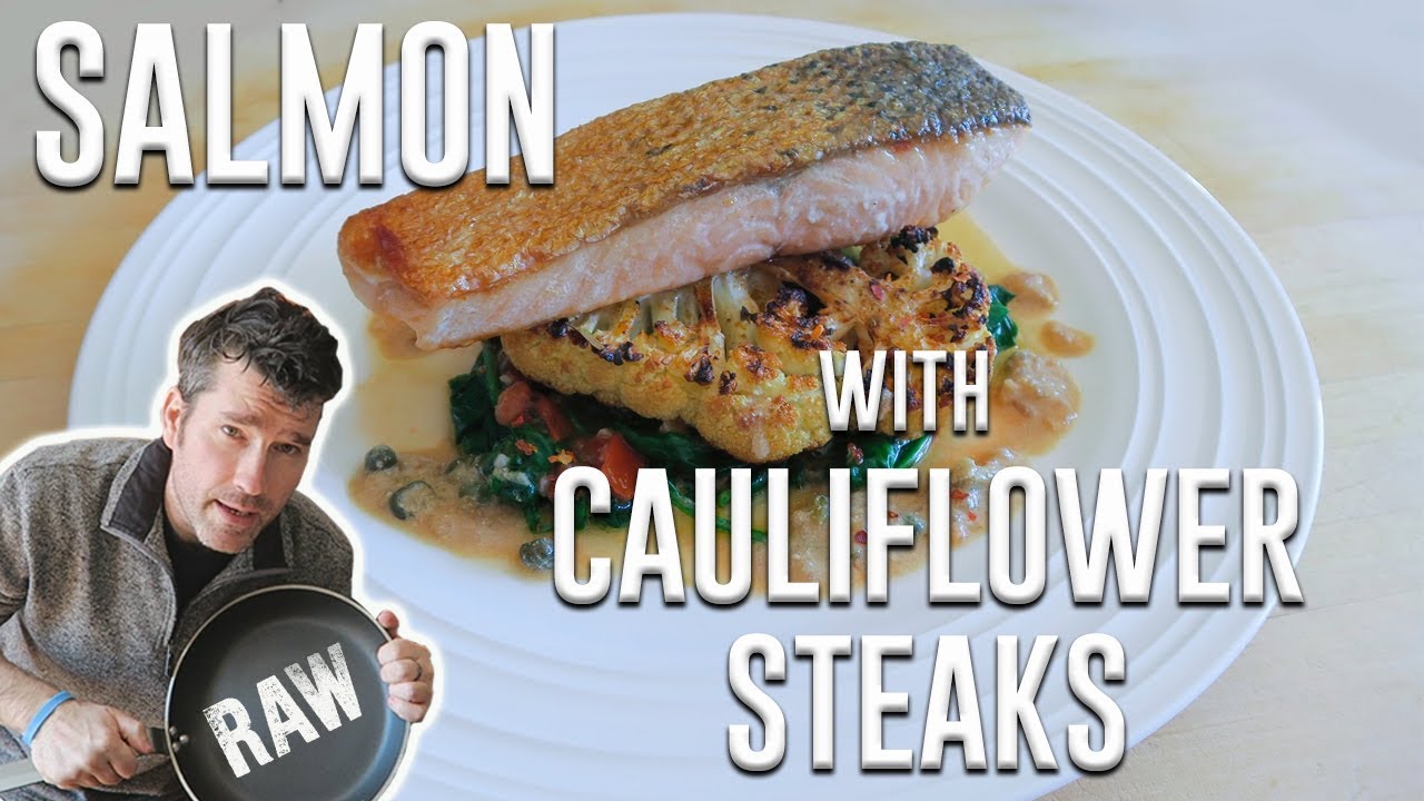 How to cook Pan-Fried Salmon with Cauliflower Steaks & Mustard Caper Sauce