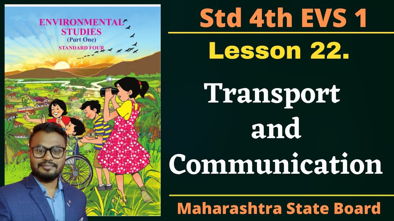 Lesson 22 Transport and Communication,  EVS 1, Student Point Academy,  Maharashtra Board