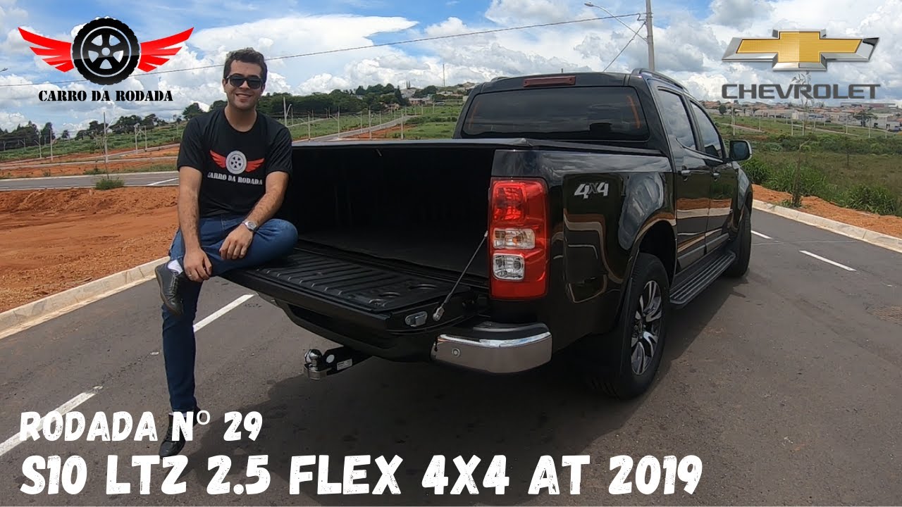 S10 LTZ 4x4 Flex 2019 - Compensa mais que a High Country? - Rodada Nº 29