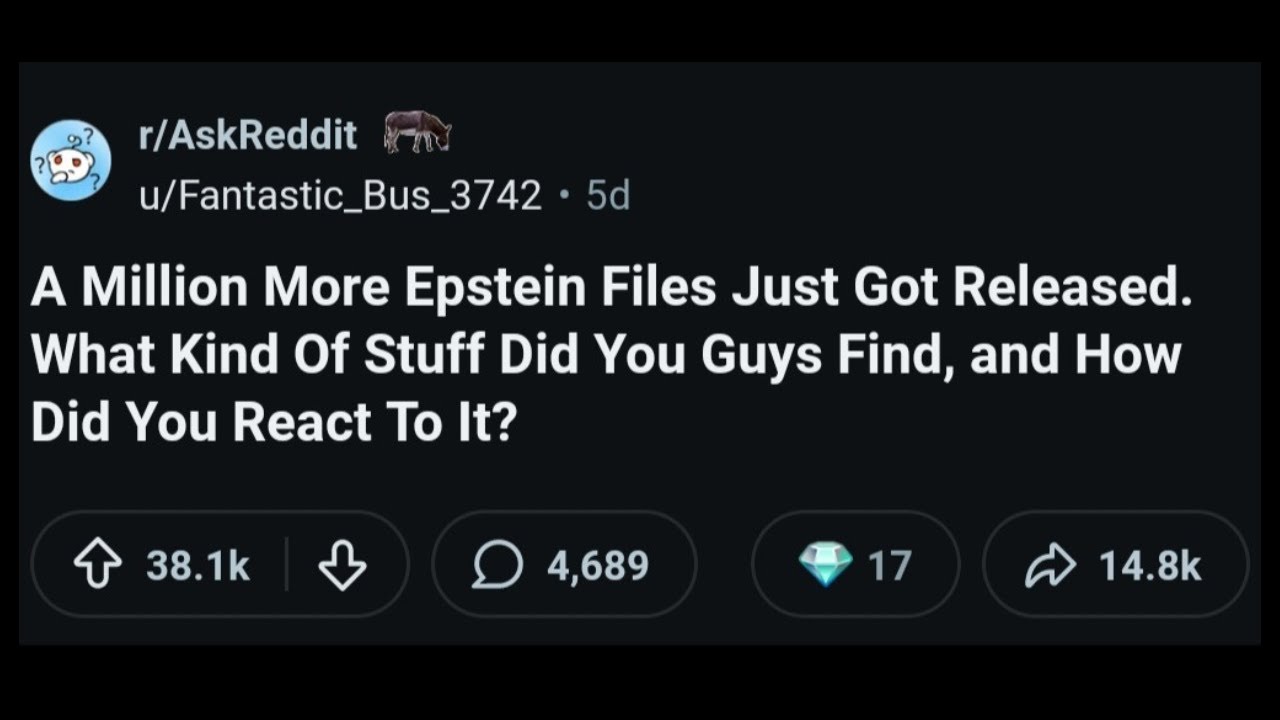A Million More Epstein Files Just Got Released. What Kind Of Stuff Did You Guys Find