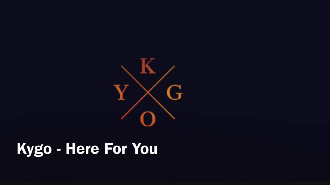 Kygo - Here For You (instrumental)
