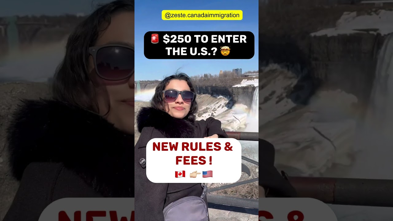 Canadians & Some Foreigners Must Pay $250 to Enter USA? 🇨🇦🇺🇸 (New 2025 Rule Explained!)