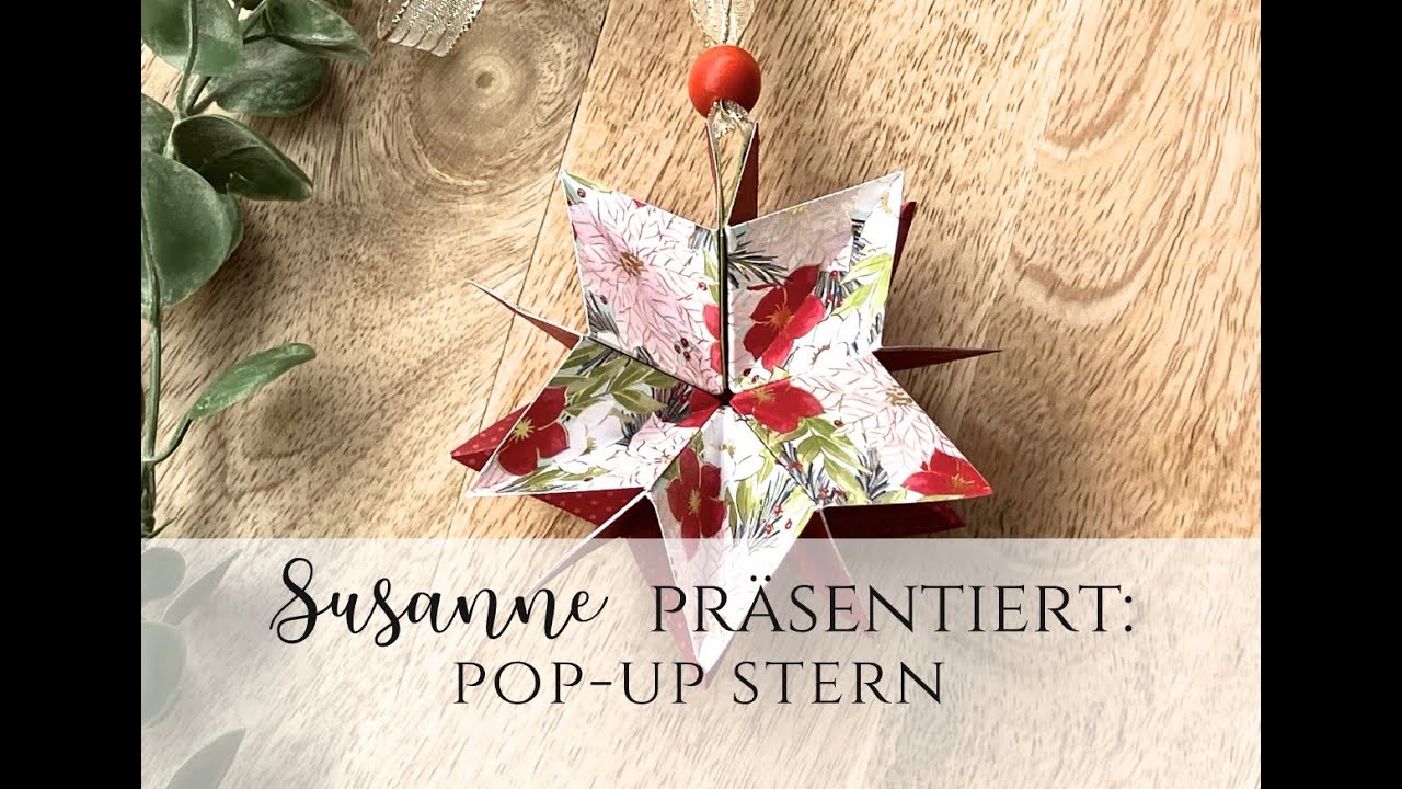 Ein einfacher Pop-up-Stern, als Deko oder Geschenkanhänger, zum flach Aufbewahren oder Verschicken.