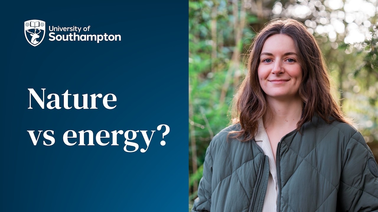 Can Renewable Energy and Nature Work Together? | Southampton PhD