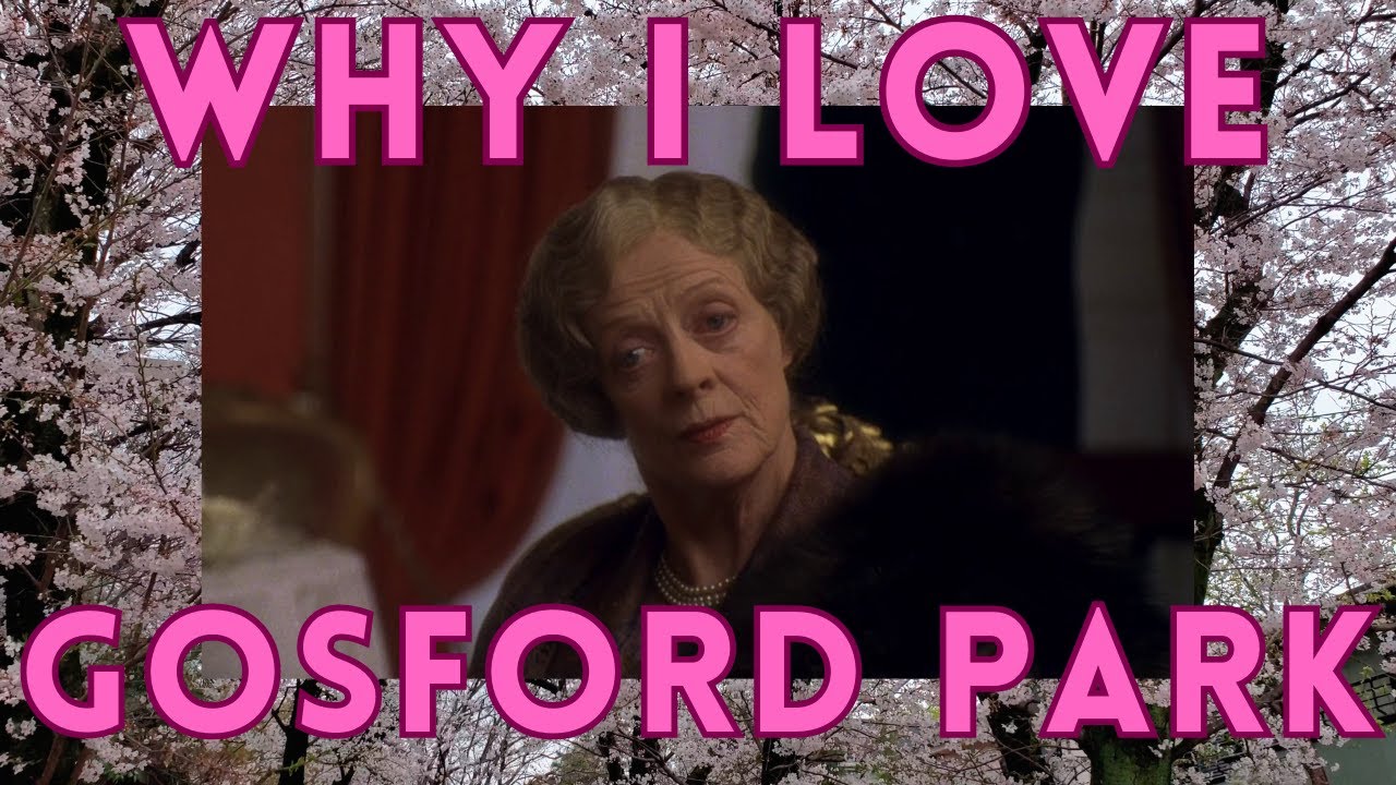 Gosford Park: 1000 Favorite Movies Ep. #40
