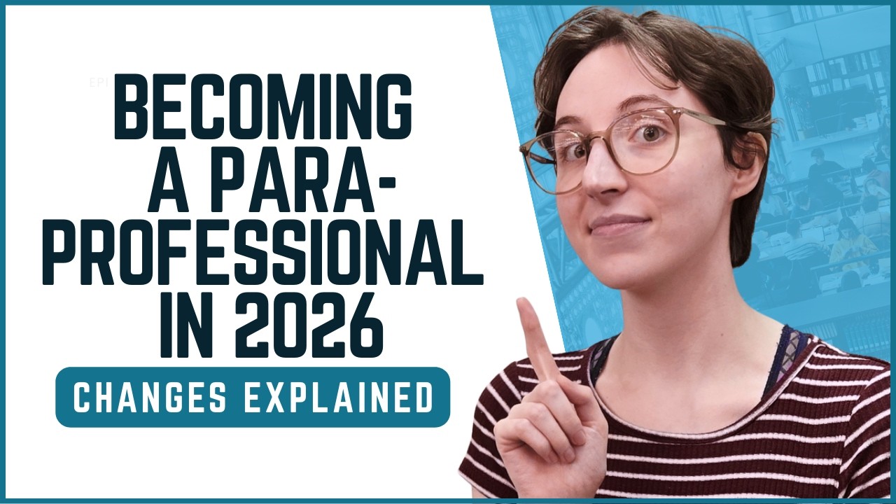 Becoming a Paraprofessional in 2026: Big Changes Explained