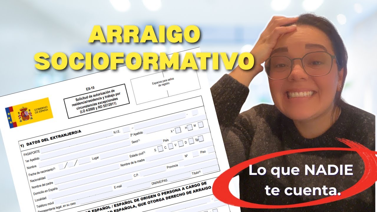 Renovación del ARRAIGO Socioformativo en España: Lo que nadie te explica (pero NECESITAS SABER)🔥