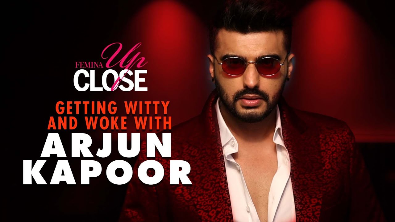 Getting Woke And Witty With Arjun Kapoor | Femina Celebs | Arjun Kapoor Interview