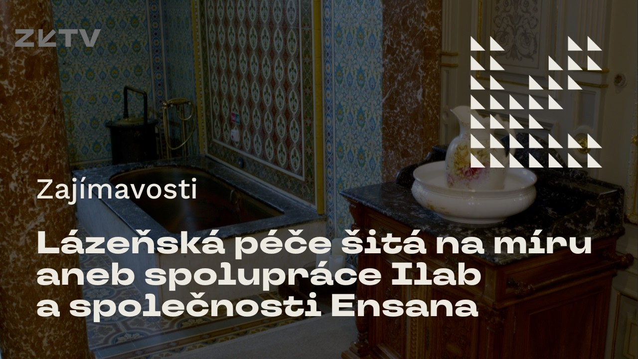Lázeňská péče šitá na míru aneb spolupráce Ilaba společnosti Ensana